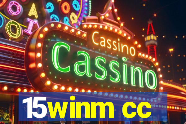15winm cc